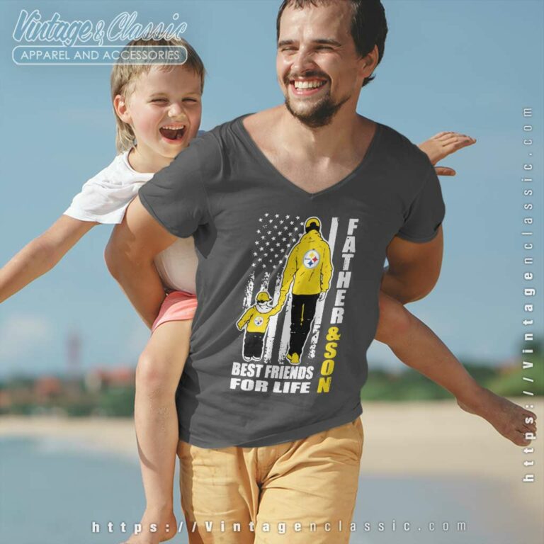 Father And Son Best Friends For Life Steelers V Neck TShirt Father And Son Best Friends For Life Steelers V Neck TShirt