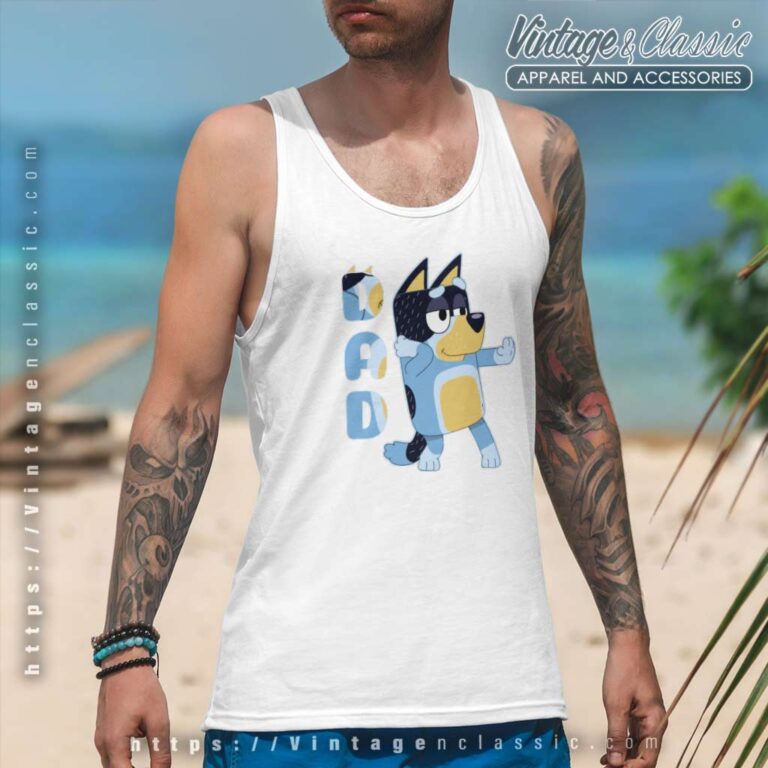 Fathers Day Blueys Dad Bluey Dad Tanktop Fathers Day Blueys Dad Bluey Dad Tanktop