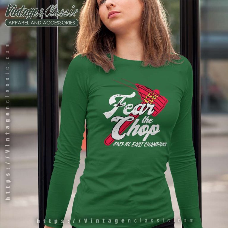 Fear The Chop Atlanta Braves 2023 Nl East Champions Long Sleeve Tee Fear The Chop Atlanta Braves 2023 Nl East Champions Long Sleeve Tee