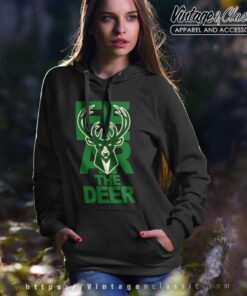 Fear The Deer Milwaukee Bucks Hoodie