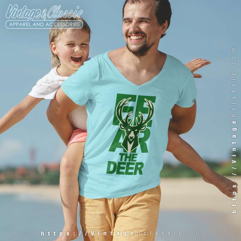 Fear The Deer Milwaukee Bucks V Neck TShirt Fear The Deer Milwaukee Bucks V Neck TShirt