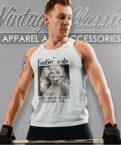 Feelin Cute Parton Dolly Might Whoop Jolenes Ass Late Tank Top Racerback 1