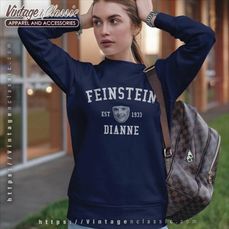 Feinstein Dianne Est 1933 Essential Dies At 90 Sweatshirt Feinstein Dianne Est 1933 Essential Dies At 90 Sweatshirt