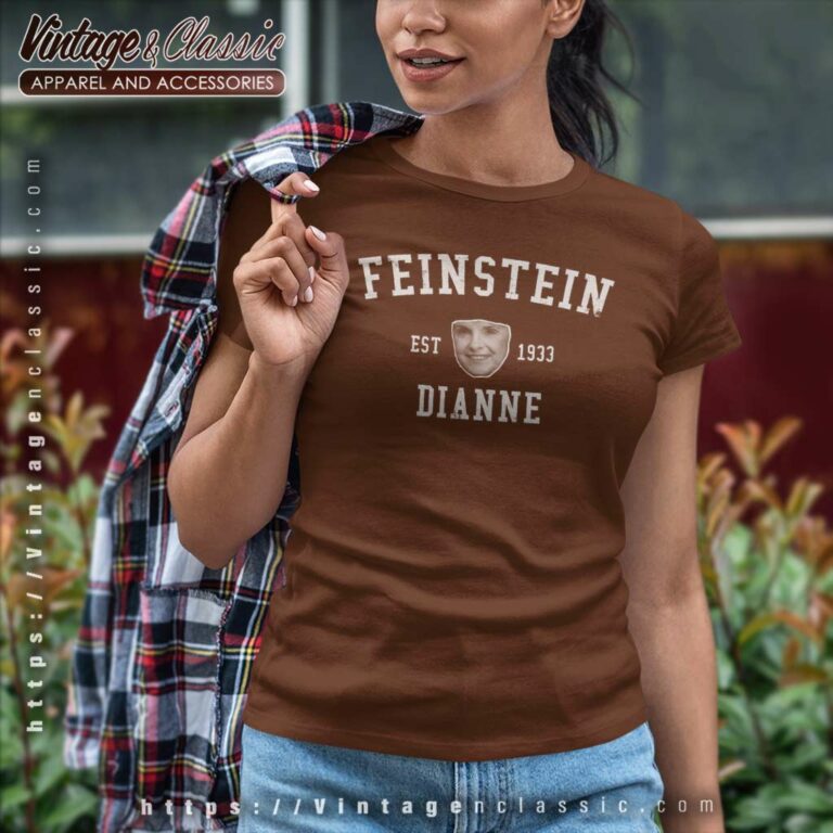 Feinstein Dianne Est 1933 Essential Dies At 90 Women TShirt Feinstein Dianne Est 1933 Essential Dies At 90 Women TShirt