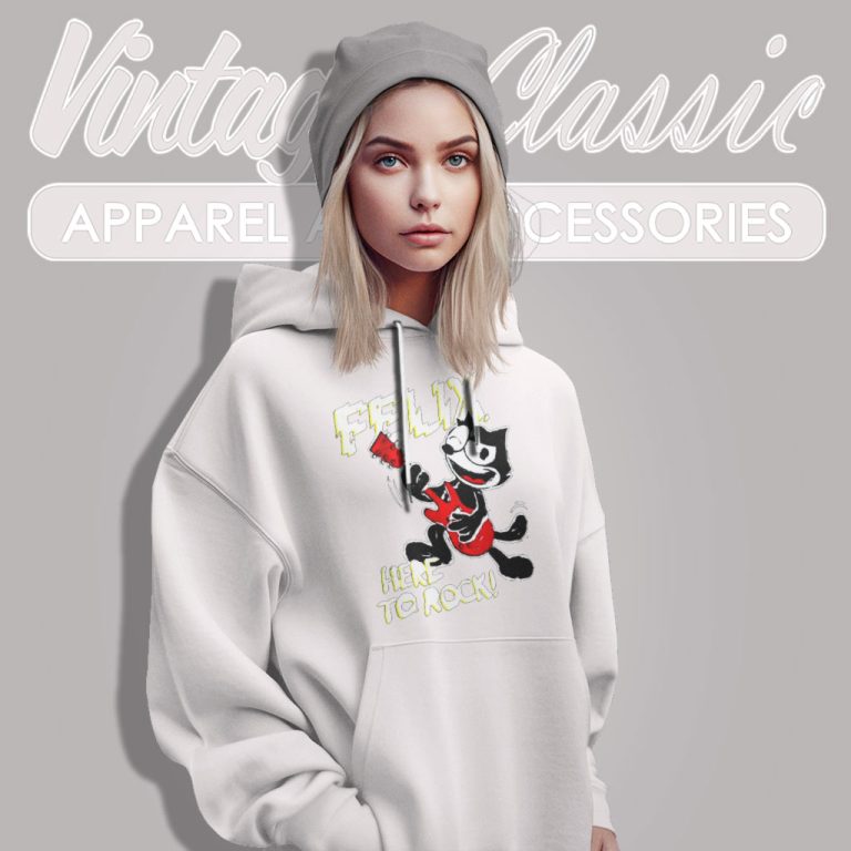 Felix The Cat Shirt Here To Rock Hoodie Felix The Cat Shirt Here To Rock Hoodie