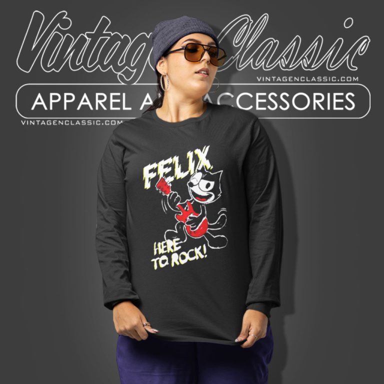 Felix The Cat Shirt Here To Rock Long Sleeve Tee Felix The Cat Shirt Here To Rock Long Sleeve Tee
