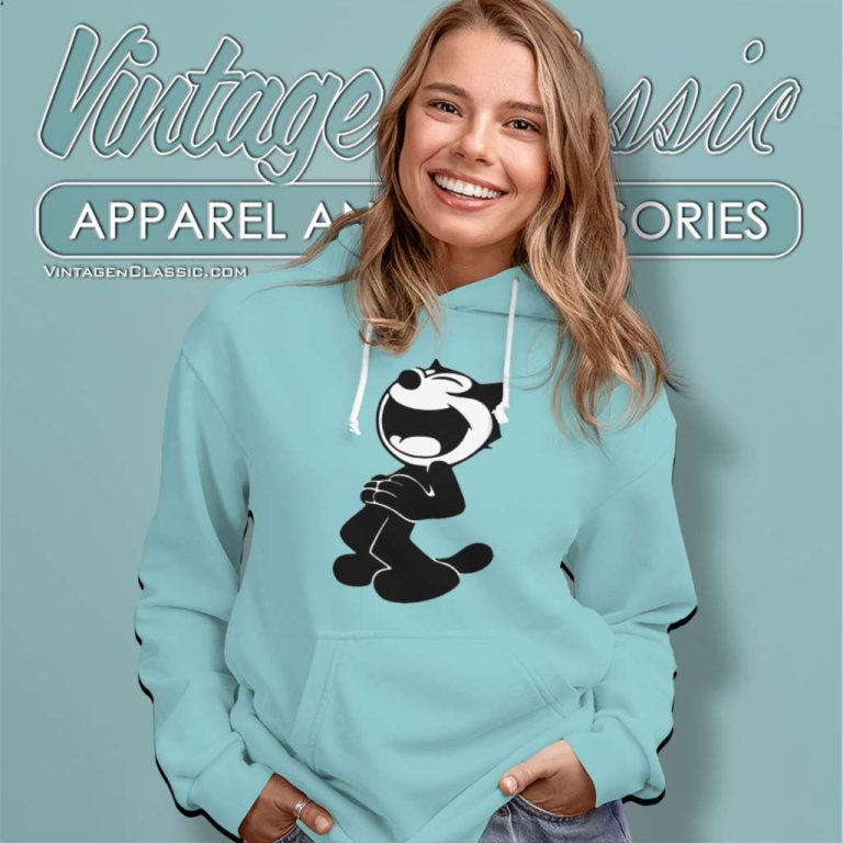 Felix The Cat Shirt Laugh Out Loud Hoodie Felix The Cat Shirt Laugh Out Loud Hoodie
