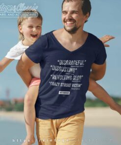 Fetterman Quotes Shirt Disgraceful Disgusting Revolting Slob Crazy Stroke Victim V Neck TShirt