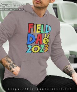Field Day 2023 Shirt Hoodie