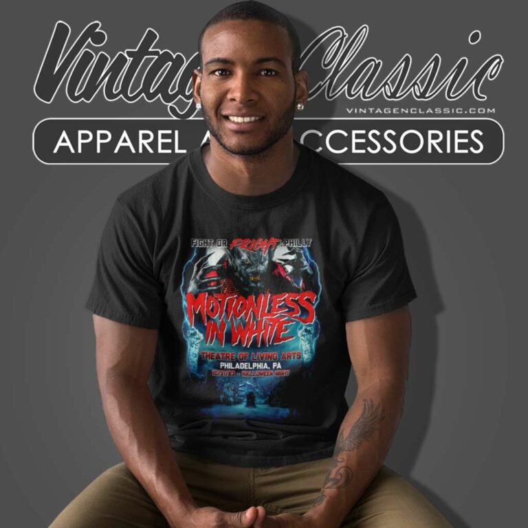 Fight Or Fright Philly Motionless In White T Shirt Fight Or Fright Philly Motionless In White T Shirt