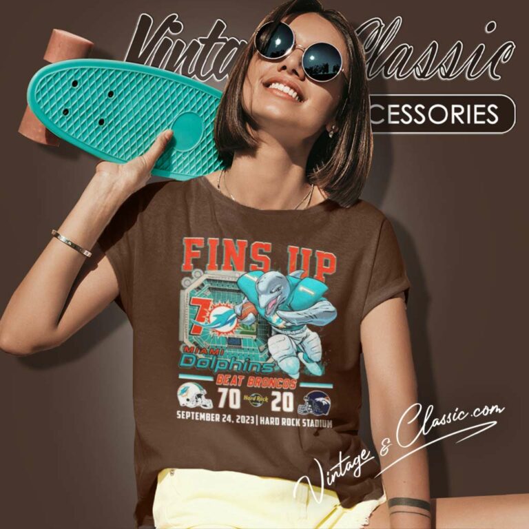 Fins Up Miami Dolphins Beat Denver Broncos 70 20 Women TShirt Fins Up Miami Dolphins Beat Denver Broncos 70 20 Women TShirt