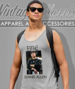 Fire Dennis Allen New Orleans Saints Shirt 4 Fire Dennis Allen New Orleans Saints Tank Top Racerback