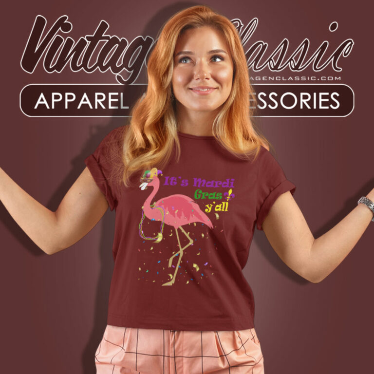 Flamingo Mardi Gras Shirt Its Mardi Gras Yall Women T Shirt Flamingo Mardi Gras Shirt Its Mardi Gras Yall Women T Shirt