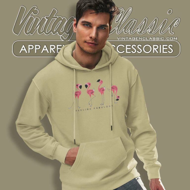 Flamingos Feeling Fabulous Hoodie Flamingos Feeling Fabulous Hoodie