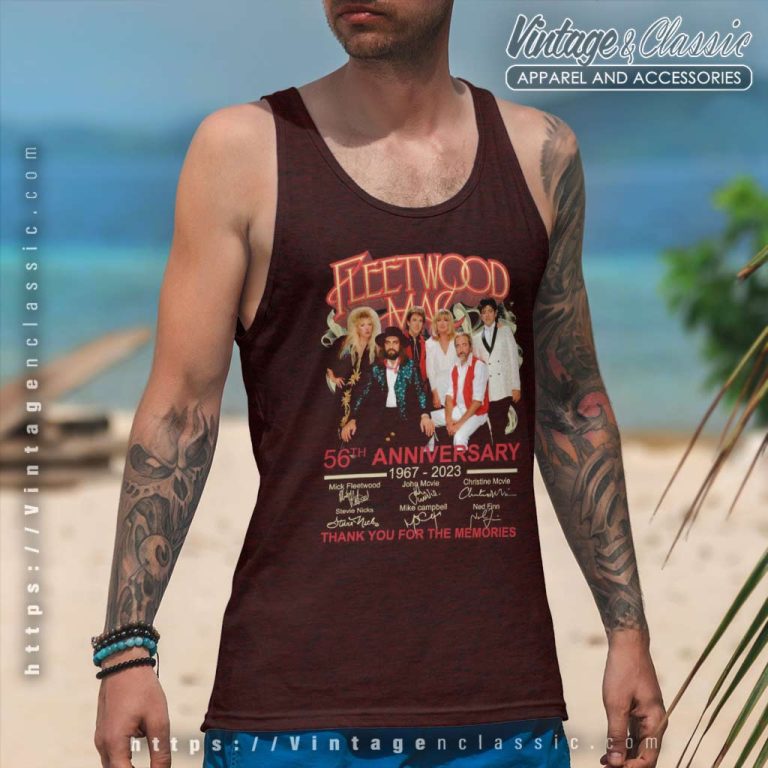 Fleetwood Mac Shirt 56tht Anniversary 1967 2023 Thank You For The Memories Tank Top Racerback Fleetwood Mac Shirt 56tht Anniversary 1967 2023 Thank You For The Memories Tank Top Racerback