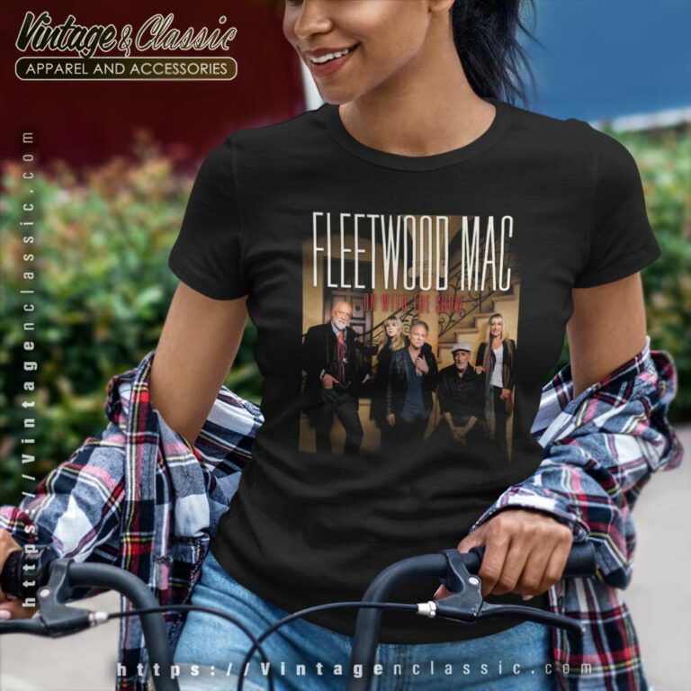 Fleetwood Mac Shirt On With The Show Women TShirt Fleetwood Mac Shirt On With The Show Women TShirt