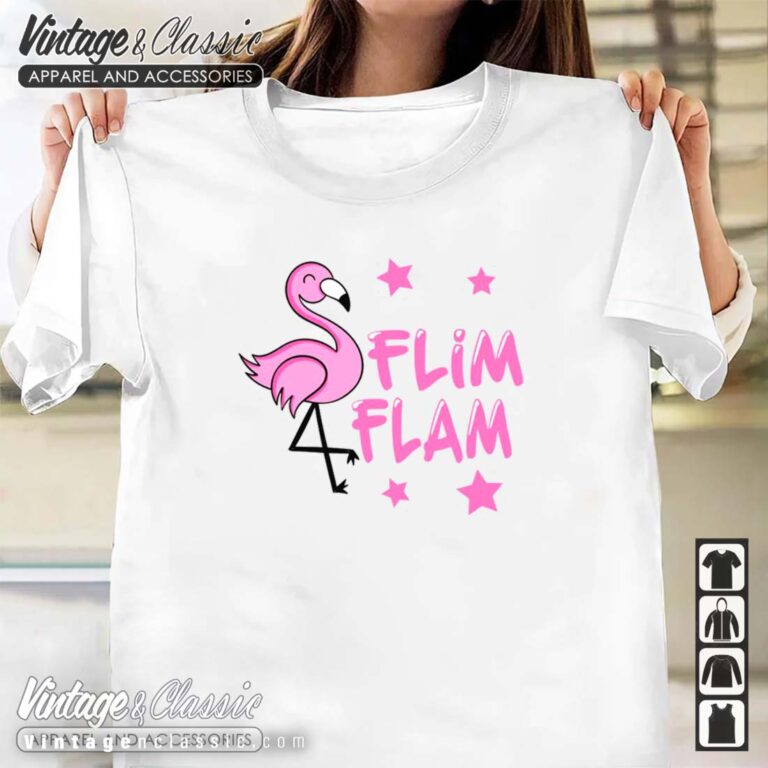 Flim Flam Flamingo Gifts Shirt Flim Flam Flamingo Gifts Shirt
