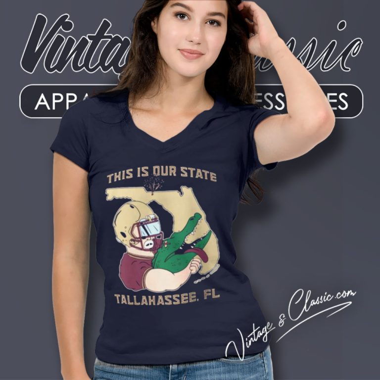 Florida State Seminoles Win Florida Gators This Is Our State Tallahassee V Neck TShirt Florida State Seminoles Win Florida Gators This Is Our State Tallahassee V Neck TShirt