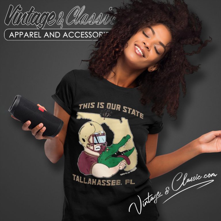 Florida State Seminoles Win Florida Gators This Is Our State Tallahassee Women T Shirt Florida State Seminoles Win Florida Gators This Is Our State Tallahassee Women T Shirt