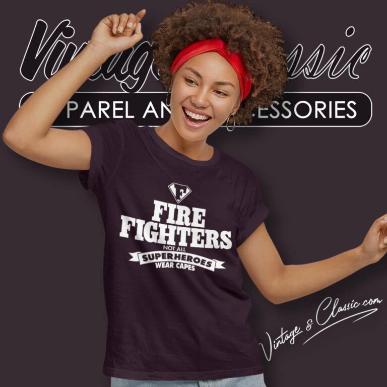 Foo Fighters Graphic Shirt Not All Heroes Women TShirt Foo Fighters Graphic Shirt Not All Heroes Women TShirt