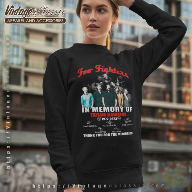 Foo Fighters Shirt Memory Of Taylor Hawkins Sweatshirt Foo Fighters Shirt Memory Of Taylor Hawkins Sweatshirt