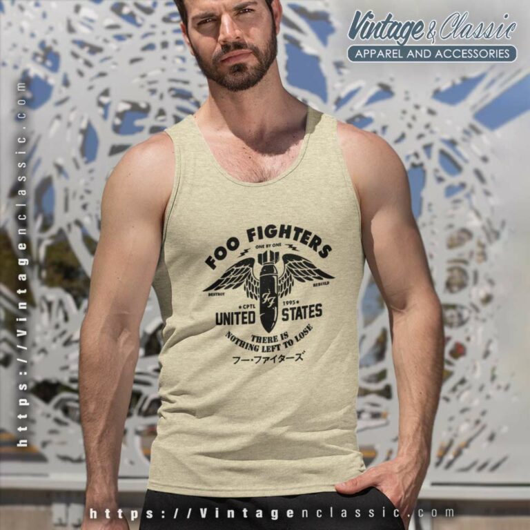 Foo Fighters Shirt Nothing Left To Lose Tank Top Racerback Foo Fighters Shirt Nothing Left To Lose Tank Top Racerback