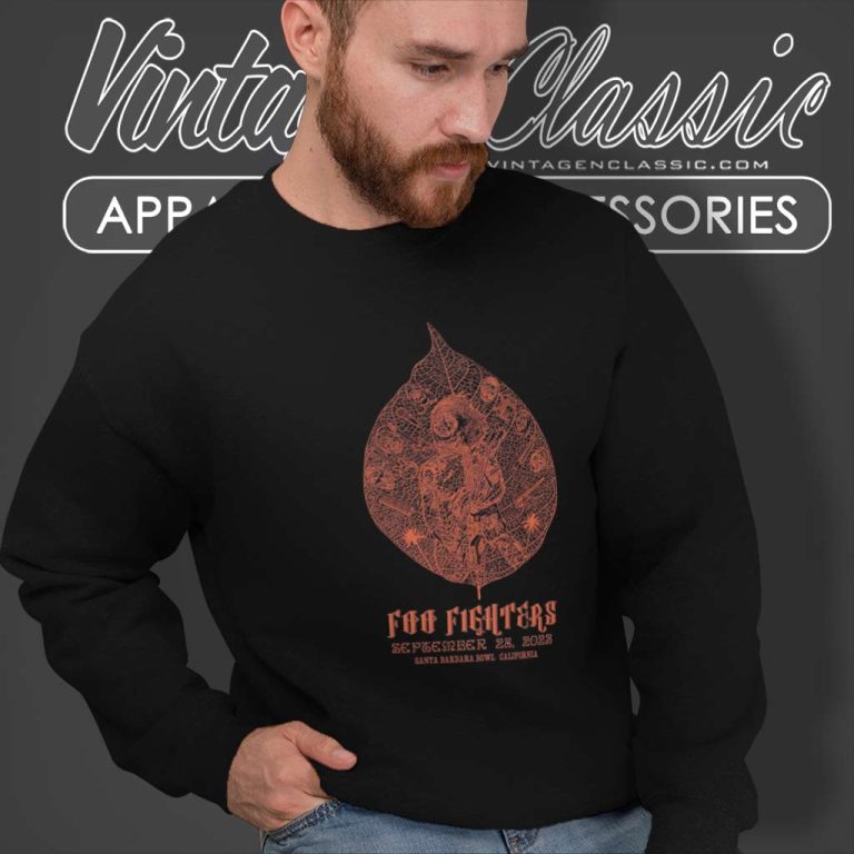Foo Fighters Shirt Tour Santa Barbara Bowl Sweatshirt Foo Fighters Shirt Tour Santa Barbara Bowl Sweatshirt