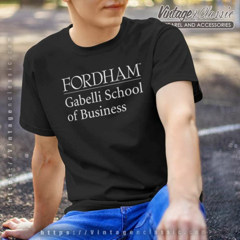 Fordham University Shirt Gabelli School Of Business T Shirt Fordham University Shirt Gabelli School Of Business T Shirt