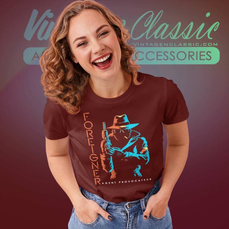 Foreigner Shirt Agent Provocateur Women TShirt Foreigner Shirt Agent Provocateur Women TShirt