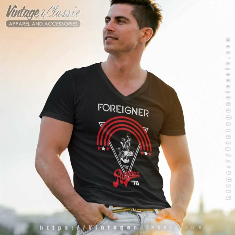 Foreigner Shirt Live At The Rainbow 78 V Neck TShirt Foreigner Shirt Live At The Rainbow 78 V Neck TShirt