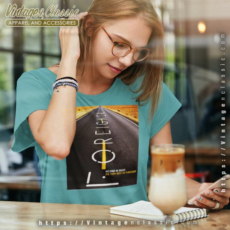 Foreigner Shirt No End In Sight Women TShirt Foreigner Shirt No End In Sight Women TShirt