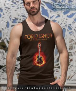 Foreigner Shirt The Flame Still Burns Tank Top Racerback