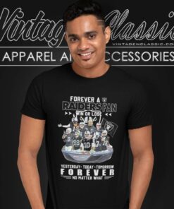 Forever Raiders Fan Win Or Lose Shirt Forever No Matter What T Shirt