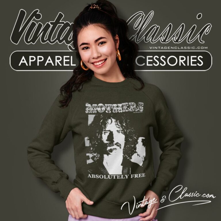 Frank Zappa Shirt Absolutely Free Sweatshirt 1 Frank Zappa Shirt Absolutely Free Sweatshirt 1