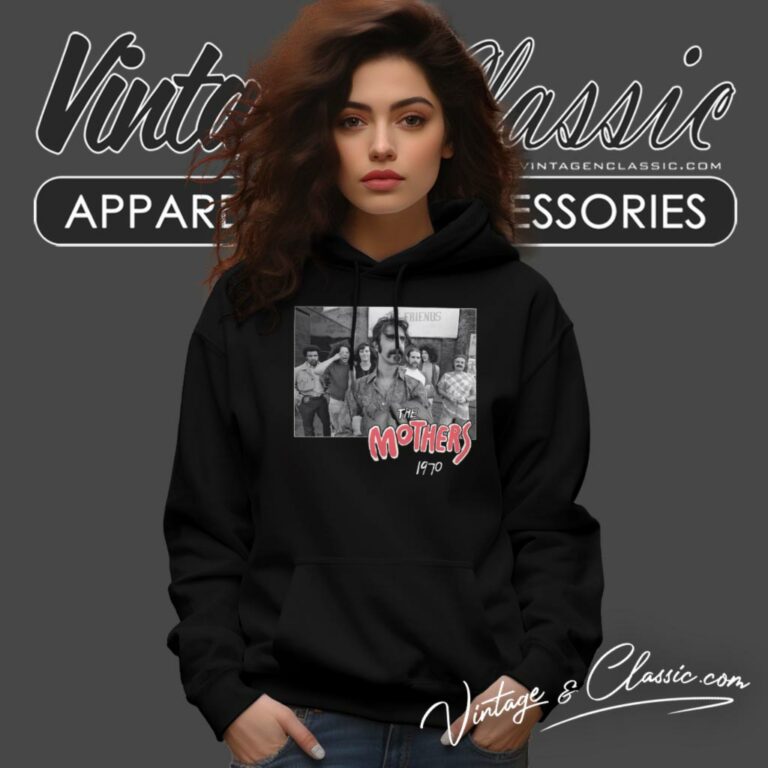 Frank Zappa Shirt The Mothers 1970 Hoodie Frank Zappa Shirt The Mothers 1970 Hoodie