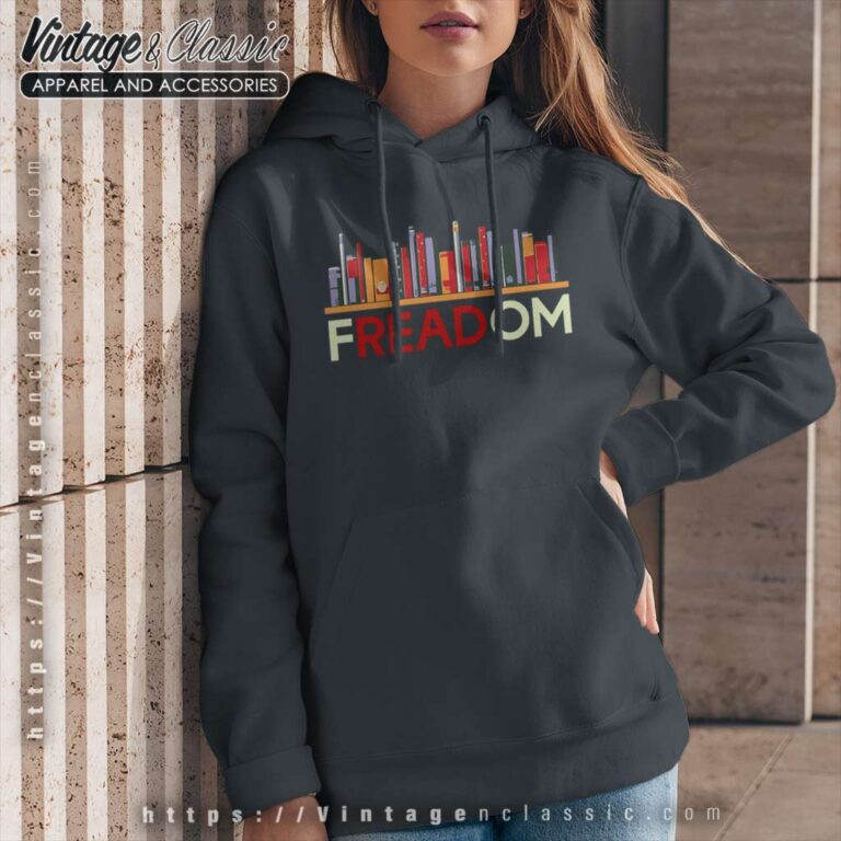 Freadom Anti Ban Books Freedom To Read Shirt Hoodie Freadom Anti Ban Books Freedom To Read Shirt Hoodie