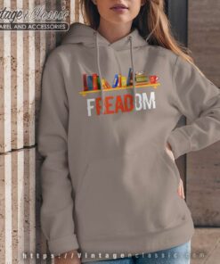Freadom Shirt Freedom To Read Hoodie