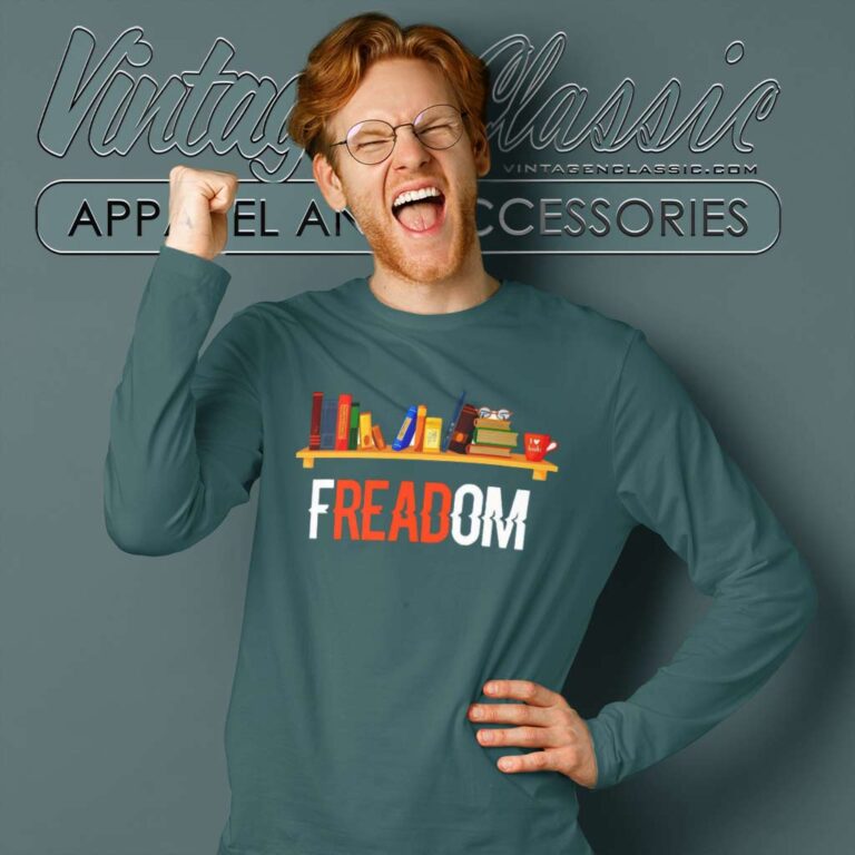 Freadom Shirt Freedom To Read Long Sleeve Tee Freadom Shirt Freedom To Read Long Sleeve Tee