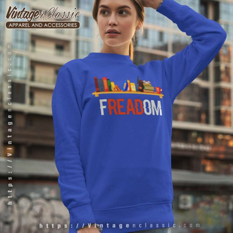 Freadom Shirt Freedom To Read Sweatshirt Freadom Shirt Freedom To Read Sweatshirt