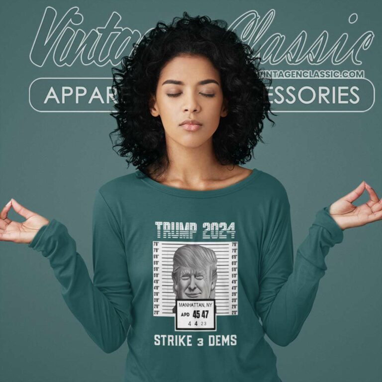 Free Donald Trump Strike 3 Dems Pro Maga Long Sleeve Tee Free Donald Trump Strike 3 Dems Pro Maga Long Sleeve Tee