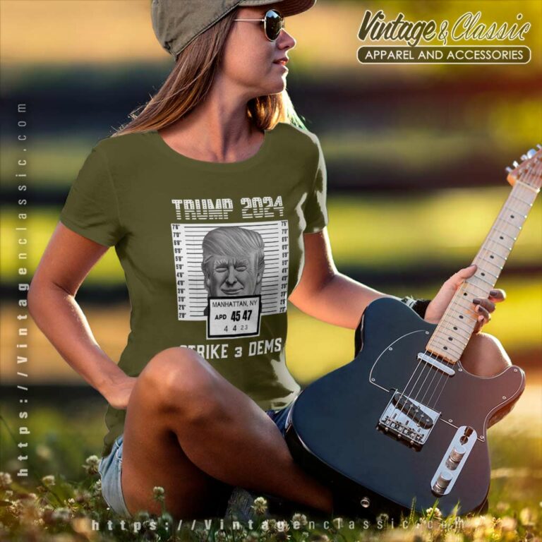 Free Donald Trump Strike 3 Dems Pro Maga Women TShirt Free Donald Trump Strike 3 Dems Pro Maga Women TShirt