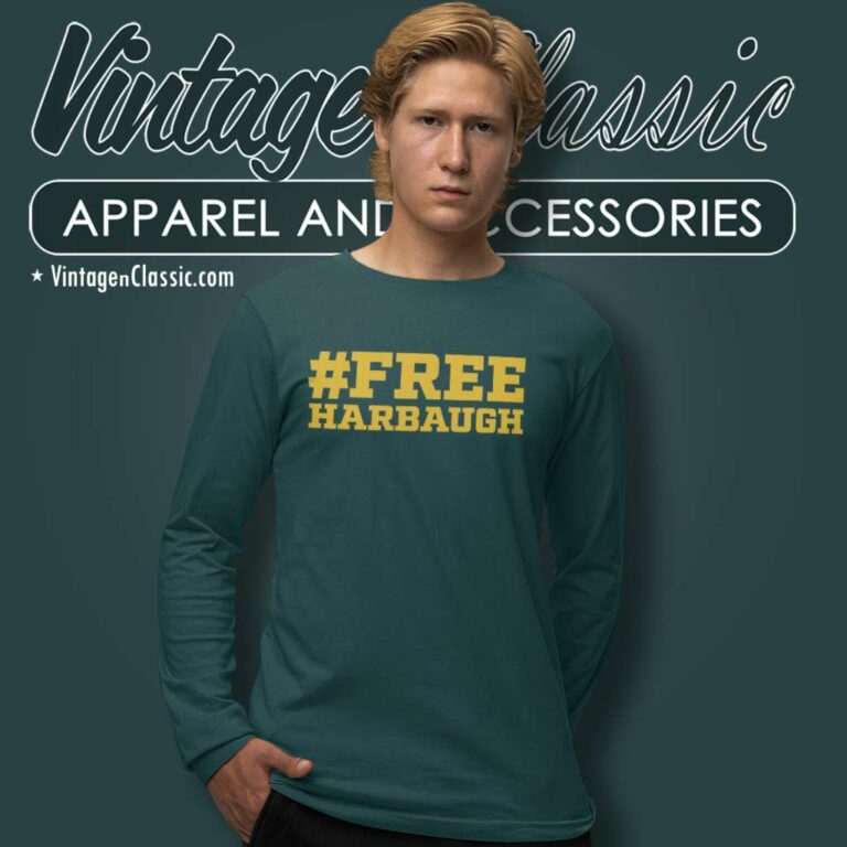 Free Harbaugh Shirt Michigan Coach Wolverines Football Long Sleeve Tee Free Harbaugh Shirt Michigan Coach Wolverines Football Long Sleeve Tee