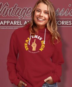 Free Harbaugh Shirt Steal This Sign Hoodie
