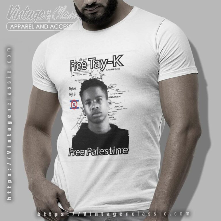 Free Tay K Free Palestine T Shirt Free Tay K Free Palestine T Shirt