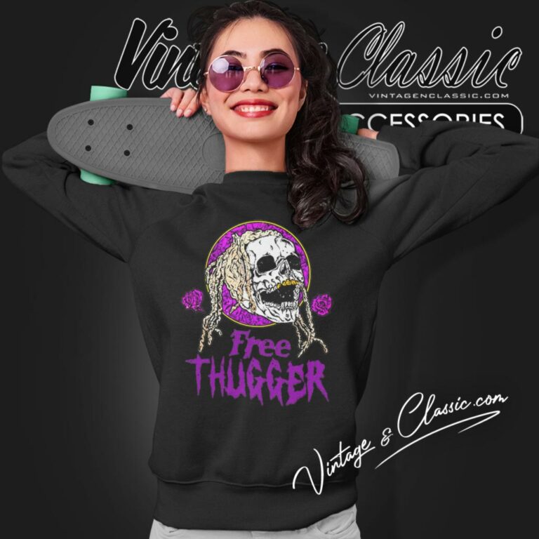 Free Young Thug Free Thugger Sweatshirt Free Young Thug Free Thugger Sweatshirt
