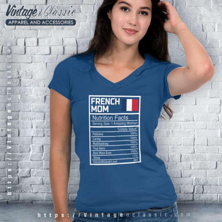 French Mom Nutritional Facts Shirt Mothers Day France Flag V Neck TShirt French Mom Nutritional Facts Shirt Mothers Day France Flag V Neck TShirt