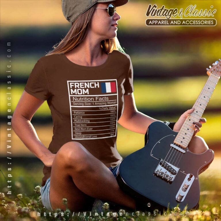 French Mom Nutritional Facts Shirt Mothers Day France Flag Women TShirt French Mom Nutritional Facts Shirt Mothers Day France Flag Women TShirt
