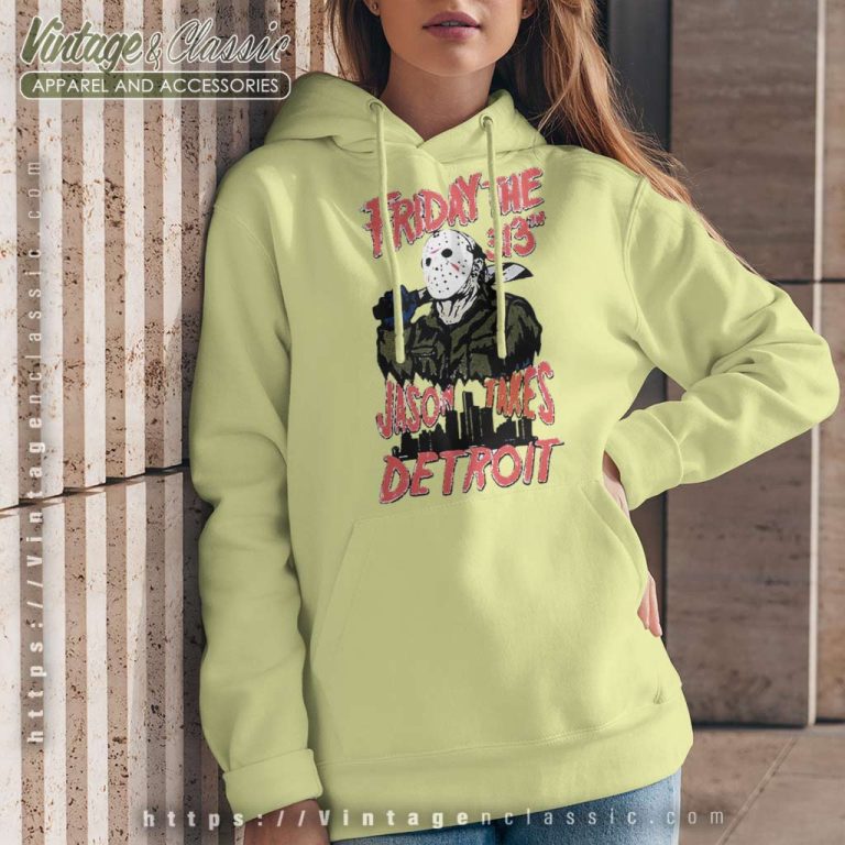 Friday The 313th Jason Takes Detroit Hoodie Friday The 313th Jason Takes Detroit Hoodie