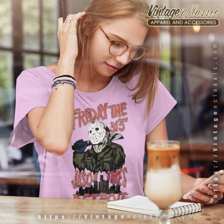 Friday The 313th Jason Takes Detroit Women TShirt Friday The 313th Jason Takes Detroit Women TShirt