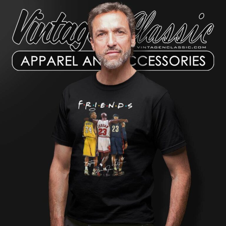 Friends Bryant Jordan Lebron Kobe Bryant T Shirt Friends Bryant Jordan Lebron Kobe Bryant T Shirt